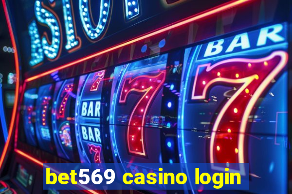 bet569 casino login